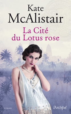 La Cité du Lotus rose|Kate McAlistair