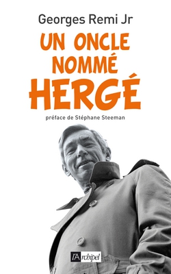 Un oncle nommé Hergé|Georges Junior Rémi