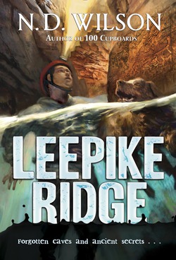 Leepike Ridge|N. D. Wilson