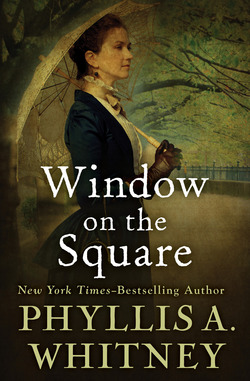 Window on the Square|Phyllis A. Whitney