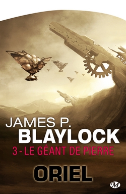 Oriel, T3 : Le Géant de pierre|James P. Blaylock