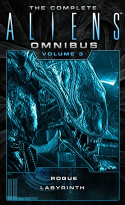The Complete Aliens Omnibus: Volume Three (Rogue, Labyrinth)|Sandy Schofield