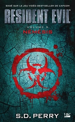 Resident Evil, T5 : Némésis|S.D. Perry