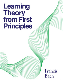 Learning Theory from First Principles|Francis Bach