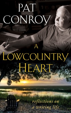 A Lowcountry Heart|Pat Conroy