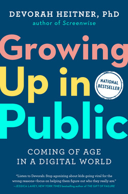 Growing Up in Public|Devorah Heitner