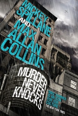 Mike Hammer: Murder Never Knocks|Mickey Spillane