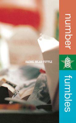 Number 6 Fumbles|Rachel Solar-Tuttle