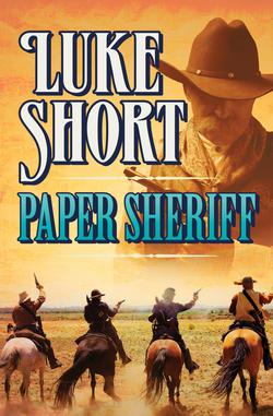 Paper Sheriff|Luke Short