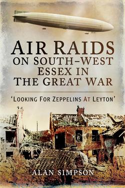 Air Raids on South-West Essex in the Great War|Alan Simpson