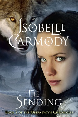 The Obernewtyn Chronicles #7: The Sending|Isobelle Carmody