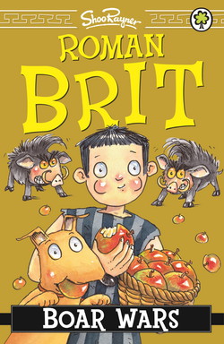 Roman Brit: 04: Boar Wars|Rayner, Shoo