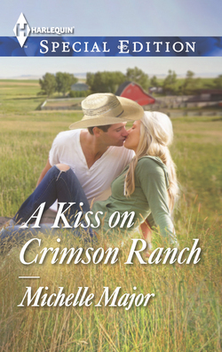 A Kiss on Crimson Ranch|Michelle Major