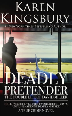 Deadly Pretender|Karen Kingsbury