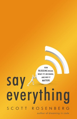 Say Everything|Scott Rosenberg