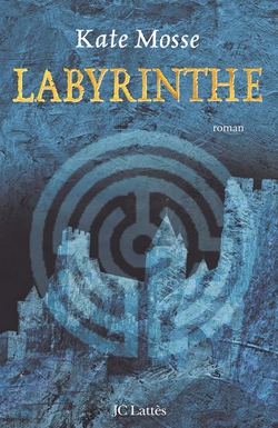 Labyrinthe|Kate Mosse