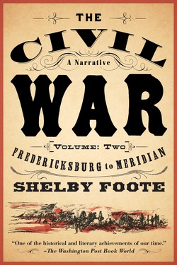 The Civil War: A Narrative|Shelby Foote
