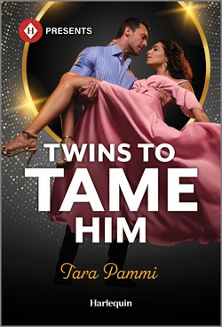 Twins to Tame Him|Tara Pammi
