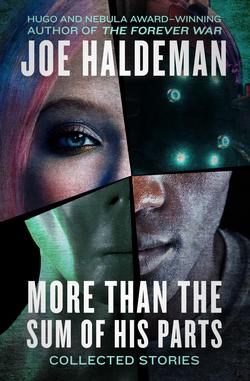More Than the Sum of His Parts|Joe Haldeman