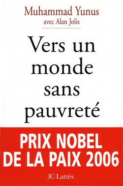 Vers un monde sans pauvreté|Muhammad Yunus