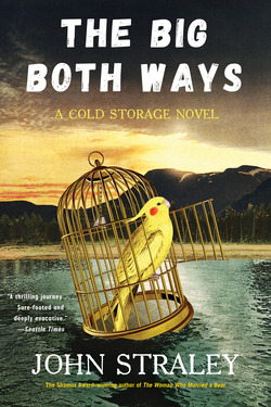 The Big Both Ways|John Straley