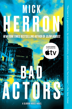 Bad Actors|Mick Herron