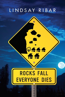 Rocks Fall Everyone Dies|Lindsay Ribar