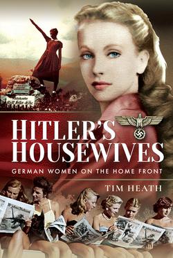 Hitler's Housewives|Tim Heath