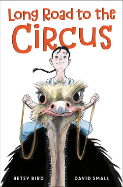 Long Road to the Circus|Betsy Bird