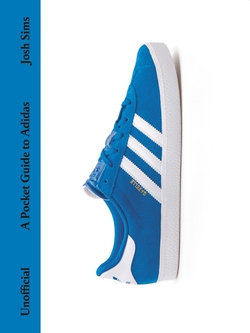 A Pocket Guide to Adidas|Josh Sims