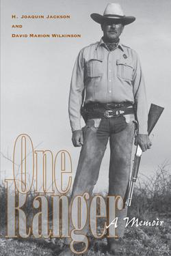 One Ranger|H. Joaquin Jackson